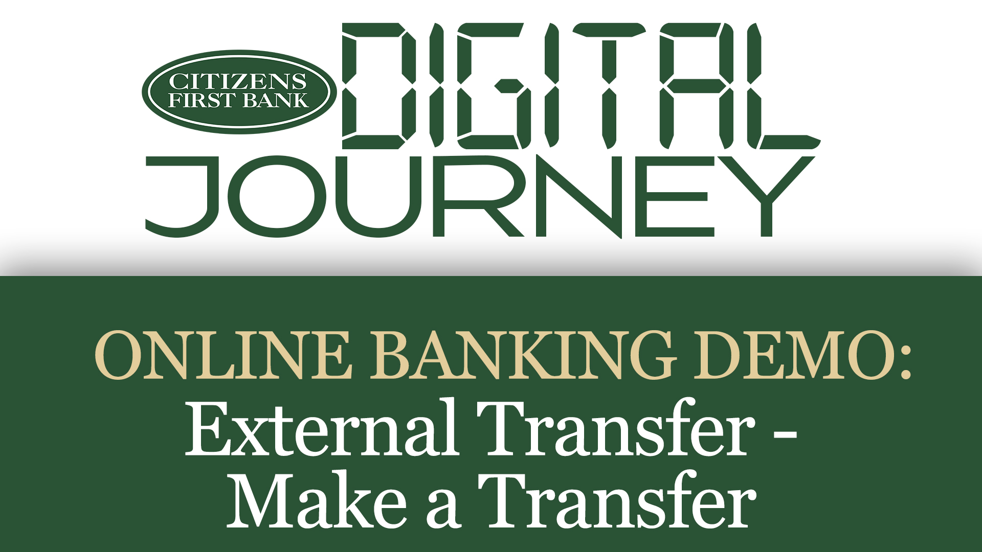 Digital Journey logo with our online banking demo: External Transfer - Make a Transfer