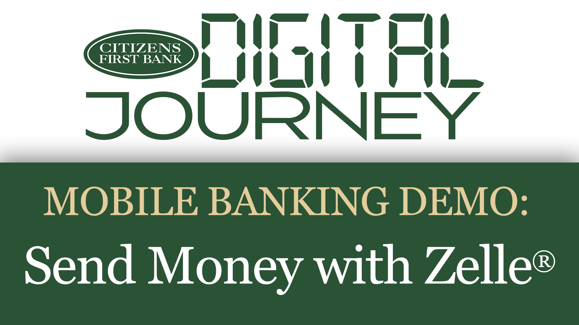 Digital Journey logo with our mobile banking demo: Send Money with Zelle®