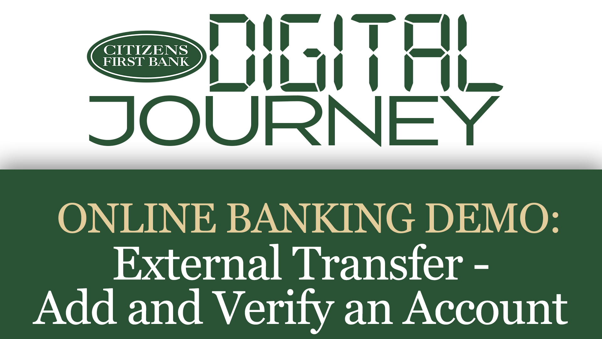 Digital Journey logo with our online banking demo: External Transfer - Add and Verify an Account